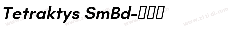 Tetraktys SmBd字体转换 Tetraktys SmBd字体转换